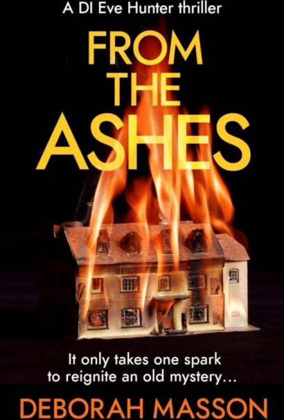 From the Ashes av Deborah Masson