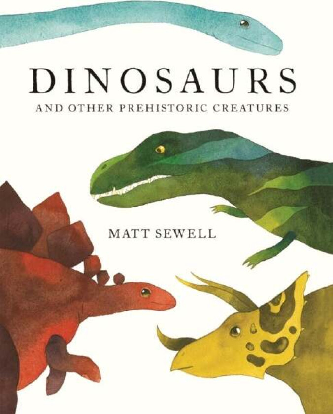 Dinosaurs av Matt Sewell