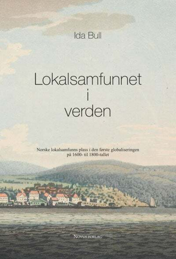 Lokalsamfunnet i verden av Ida Bull