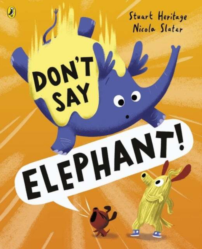 Don't Say Elephant! av Stuart Heritage