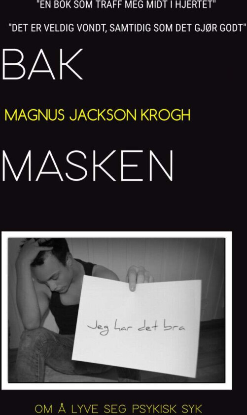 Bak masken av Magnus Jackson Krogh