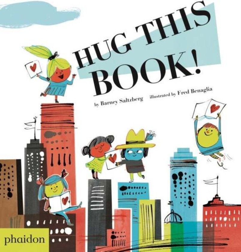 Hug This Book! av Barney Saltzberg