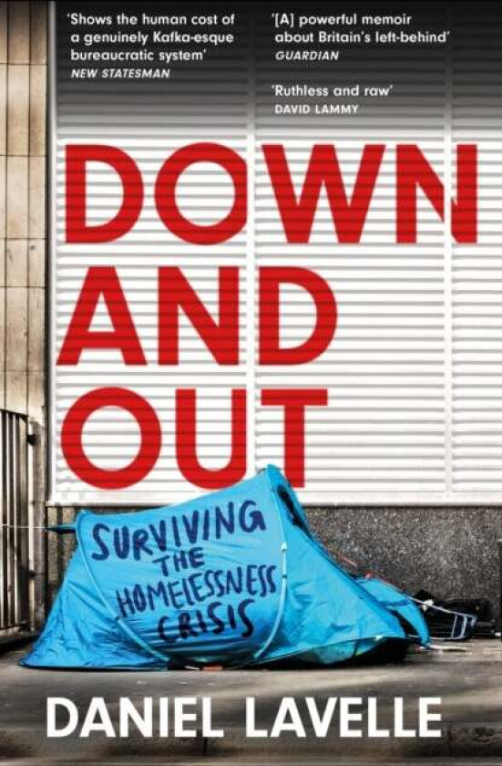 Down and Out av Daniel Lavelle