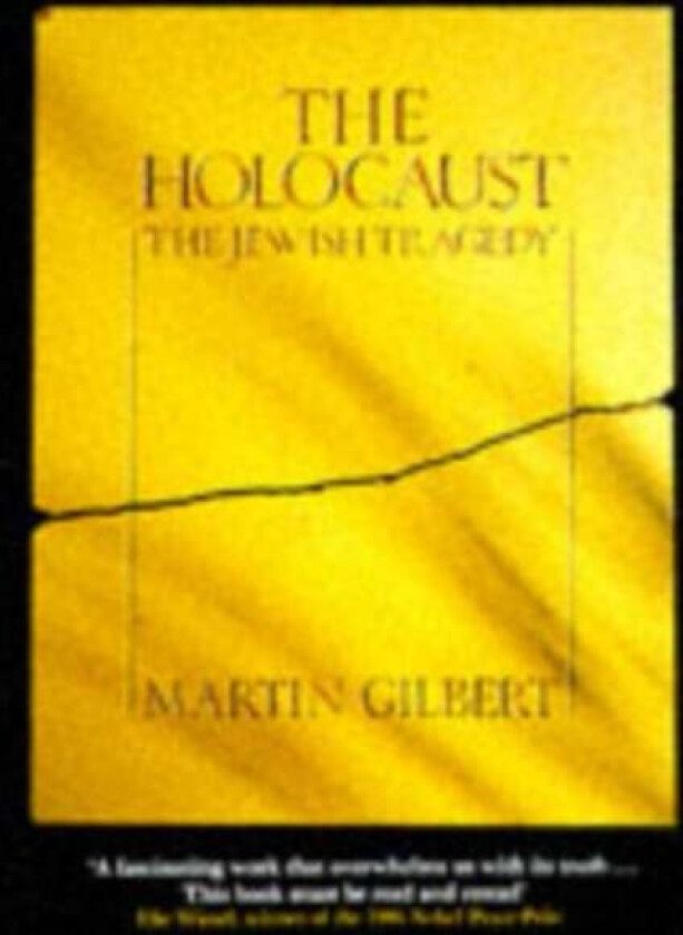The Holocaust av Martin Gilbert