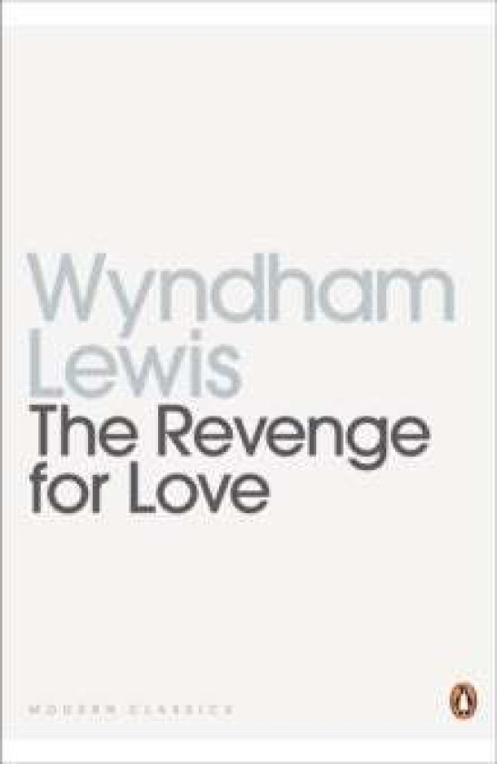 The Revenge for Love av Wyndham Lewis