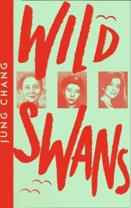 Wild Swans av Jung Chang