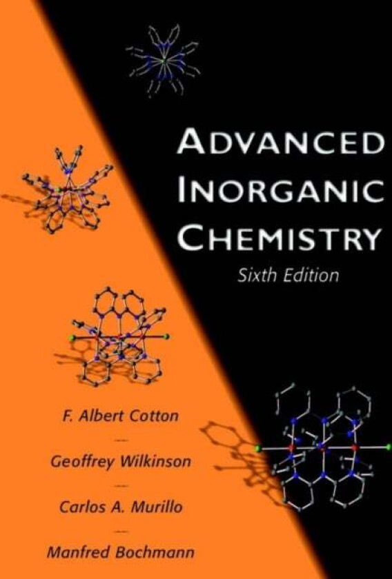 Advanced Inorganic Chemistry av F. Albert (Texas A&M University College Station) Cotton, Geoffrey (Imperial College of Science and Technology Univ