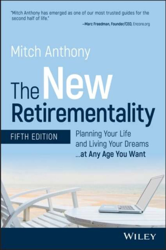 The New Retirementality av Mitch Anthony