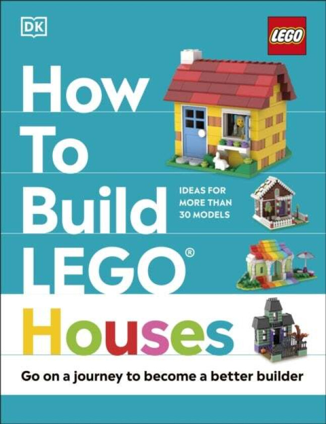 How to Build LEGO Houses av Jessica Farrell, Nate Dias, Hannah Dolan