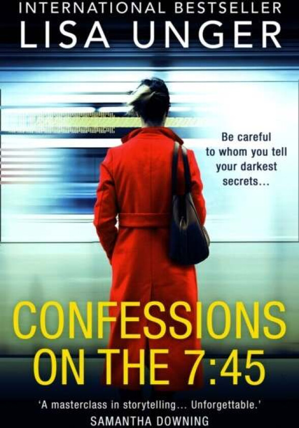 Confessions On The 7:45 av Lisa Unger