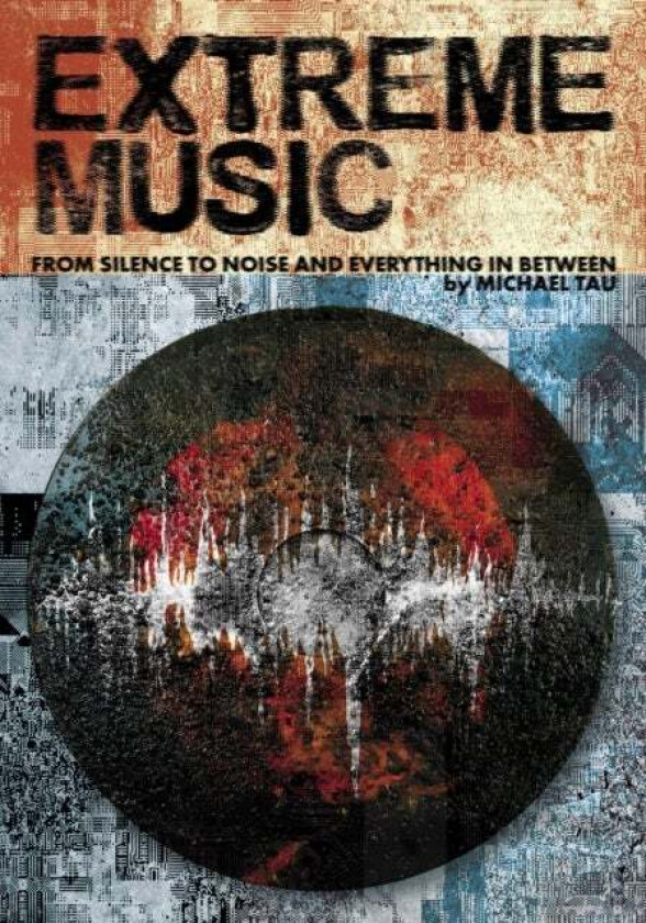 Extreme Music av Michael Tau