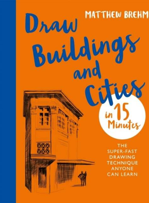 Draw Buildings and Cities in 15 Minutes av Matthew Brehm
