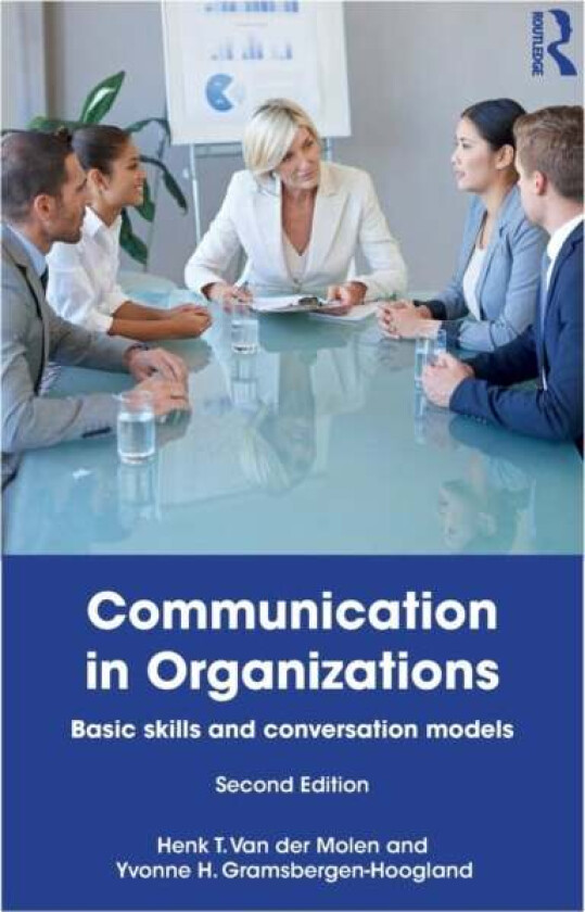 Communication in Organizations av Henk T. Van der Molen, Yvonne Gramsbergen-Hoogland