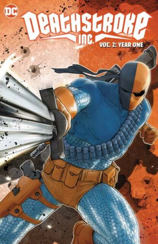 Deathstroke Inc. Vol. 2: Year One av Joshuna Williamson, Paolo Pantalena