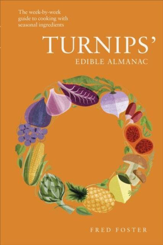 Turnips' Edible Almanac av Fred Foster