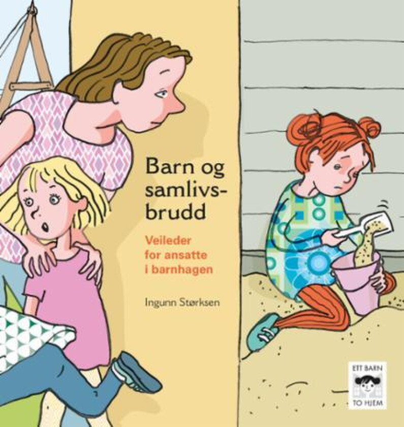 Barn og samlivsbrudd av Ingunn Størksen