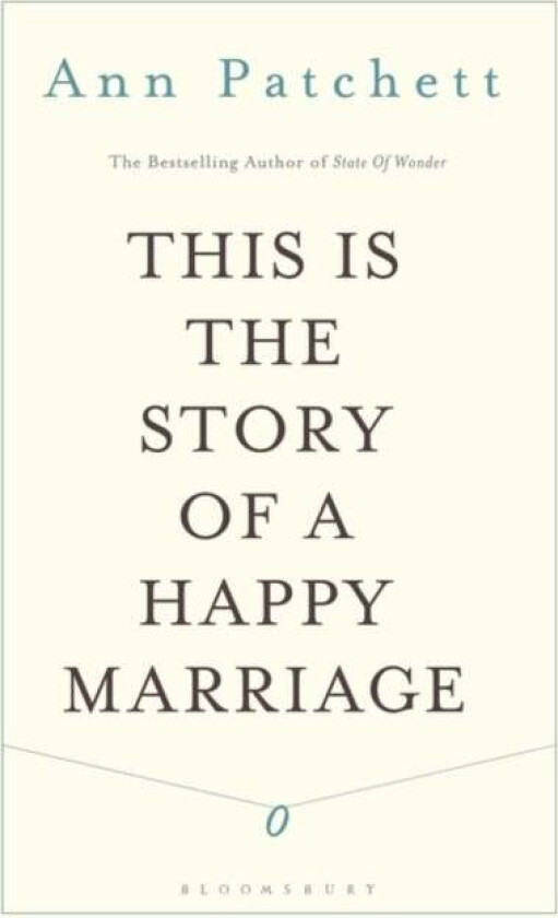 This Is the Story of a Happy Marriage av Ann Patchett