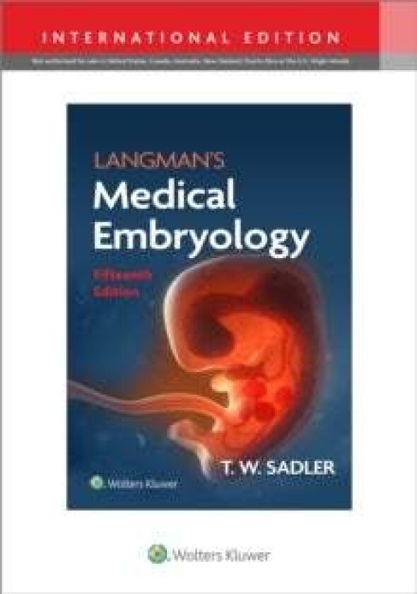 Langman's Medical Embryology av Dr. T.W. PhD Sadler