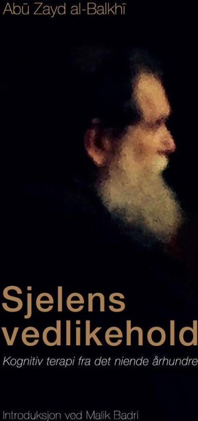 Sjelens vedlikehold av Abu Zayd al-Balkhi