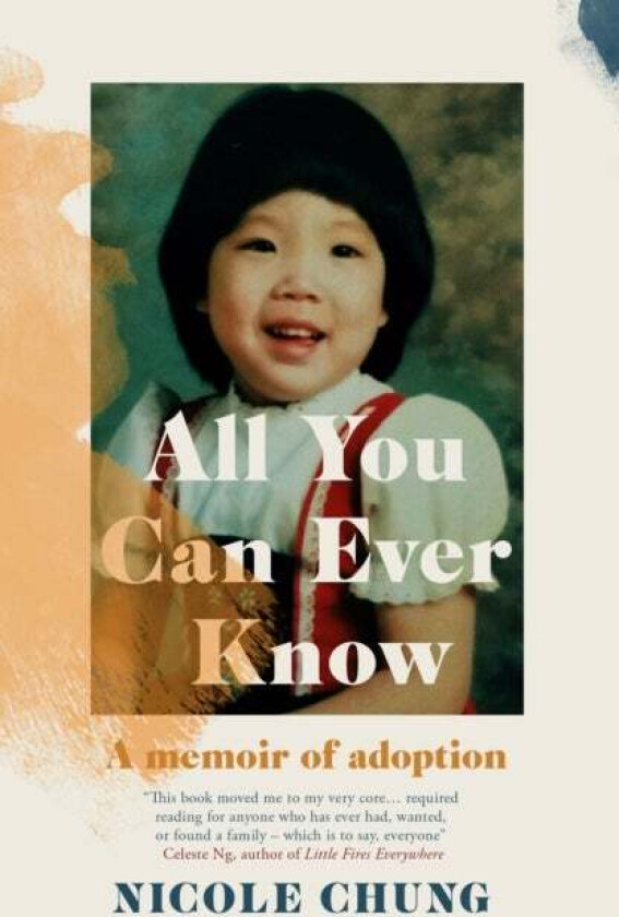 All You Can Ever Know av Nicole (Author) Chung