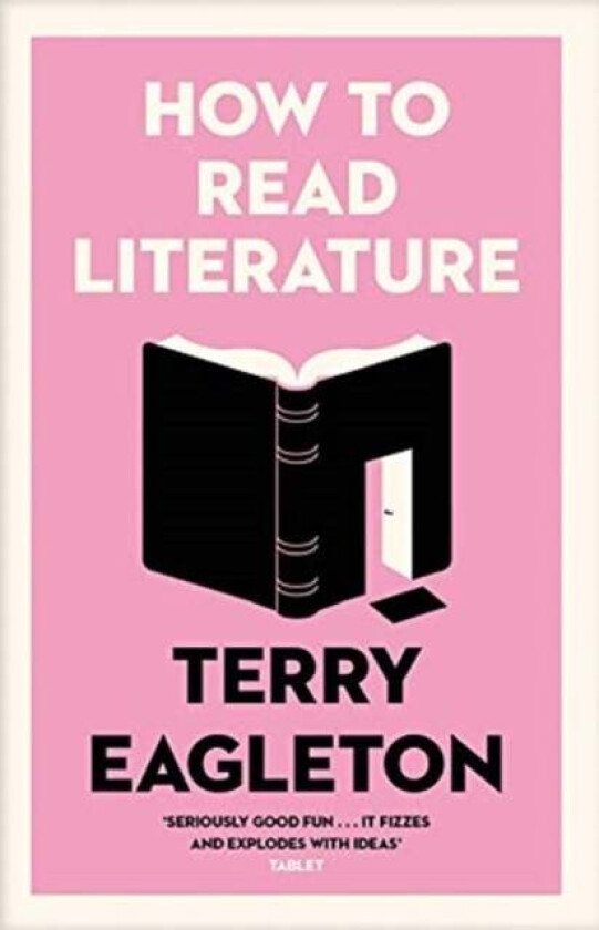 How to Read Literature av Terry Eagleton