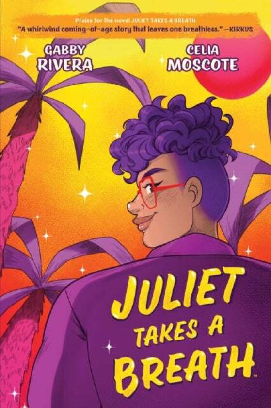 Juliet Takes a Breath: The Graphic Novel av Gabby Rivera