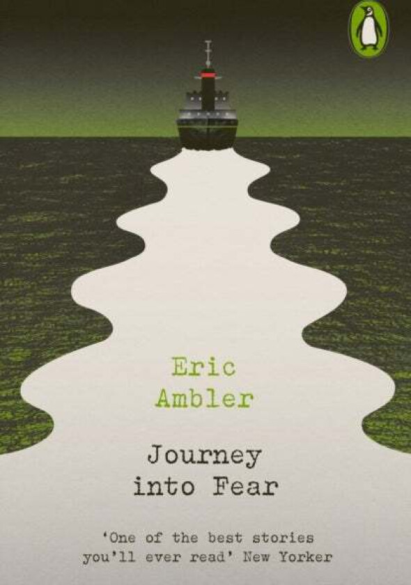 Journey into Fear av Eric Ambler