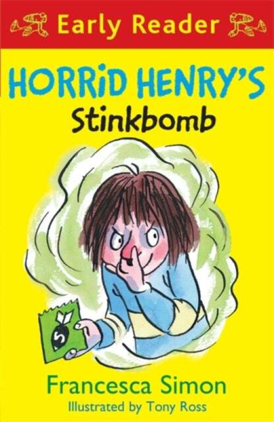 Horrid Henry Early Reader: Horrid Henry's Stinkbomb av Francesca Simon