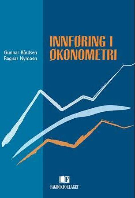 Innføring i økonometri av Gunnar Bårdsen, Ragnar Nymoen