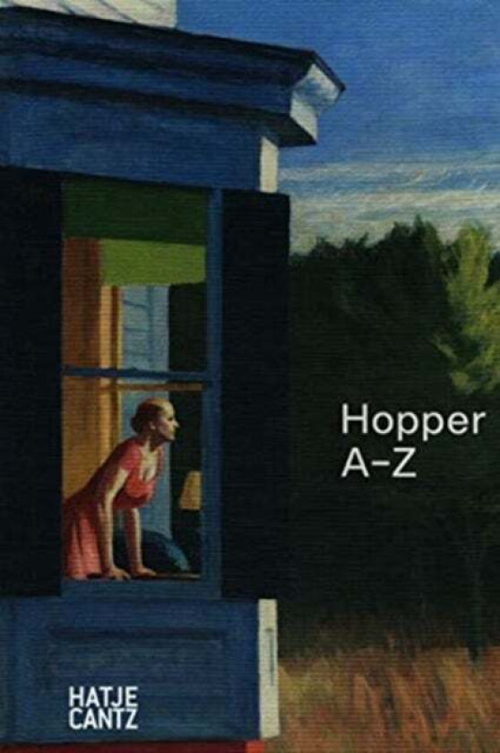 Edward Hopper: A-Z av Ulf Kuster