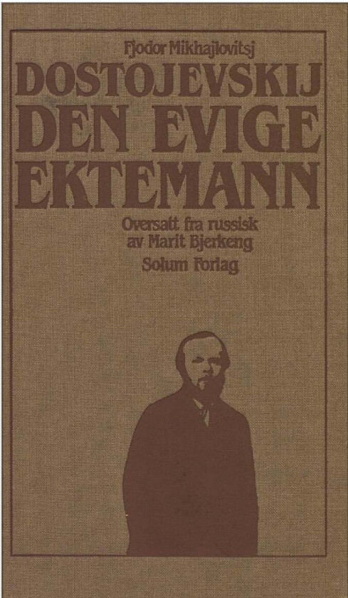 Den evige ektemann. Bd. 9 av Fjodor M. Dostojevskij