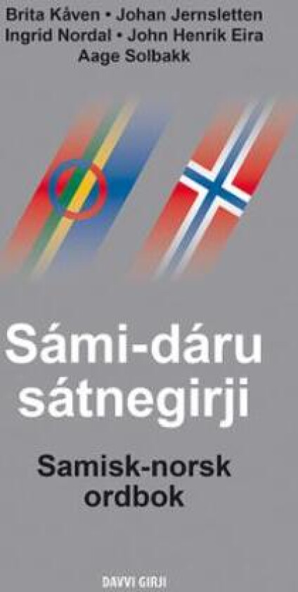 Sami-daru satnegirji = Samisk-norsk ordbok av John Henrik Eira, Johan Jernsletten, Brita Kåven, Ingrid Nordal, Aage Solbakk