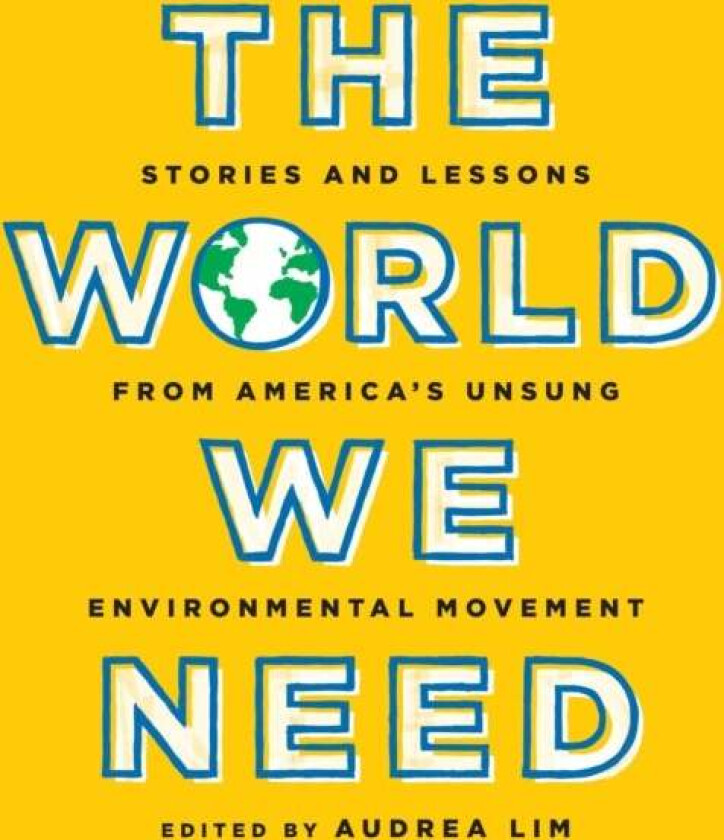 The World We Need