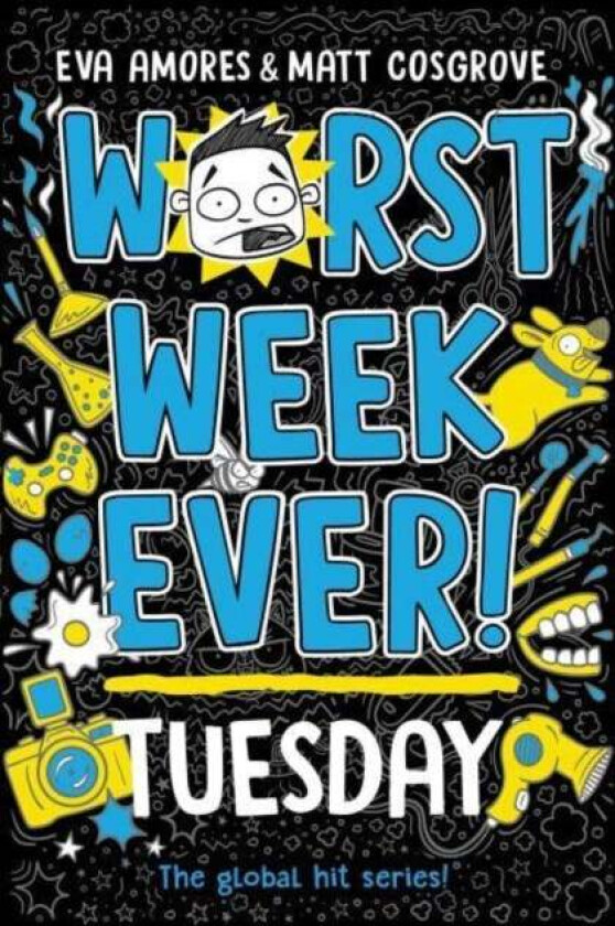 Worst Week Ever! Tuesday av Eva Amores, Matt Cosgrove