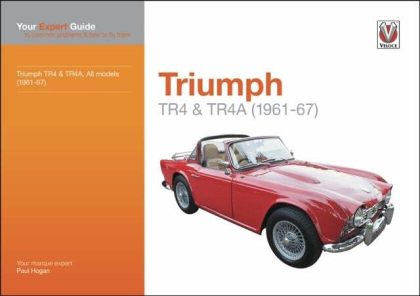 Triumph TR4 & TR4A av Paul Hogan