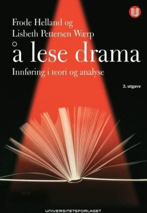 Å lese drama av Frode Helland, Lisbeth Pettersen Wærp