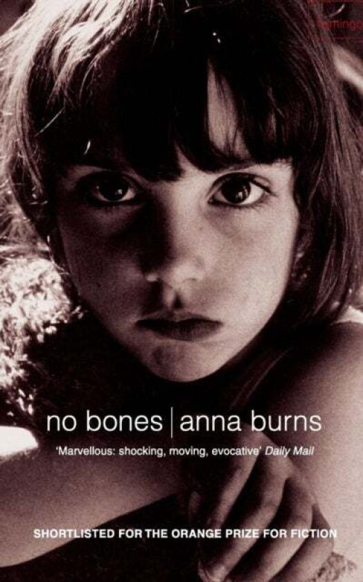 No Bones av Anna Burns