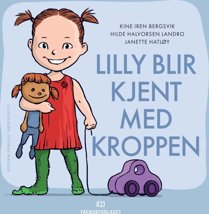 Lilly blir kjent med kroppen av Kine Iren Bergsvik, Janette Hatløy, Hilde Halvorsen Landro