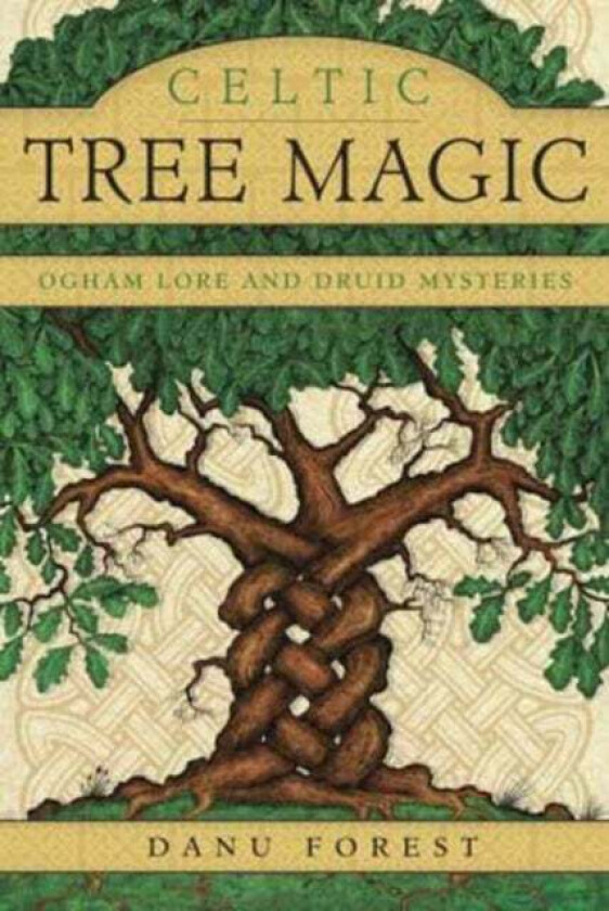 Celtic Tree Magic av Danu Forest