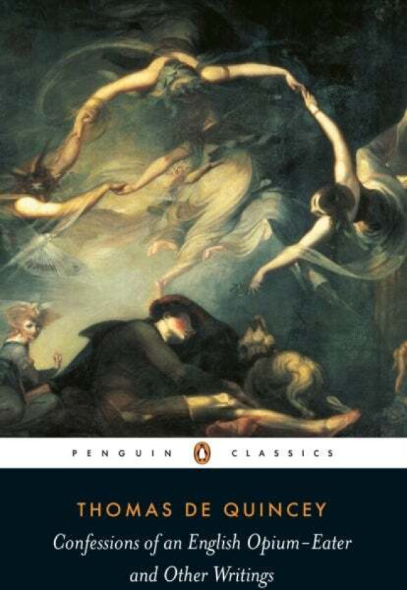 Confessions of an English Opium Eater av Thomas de Quincey