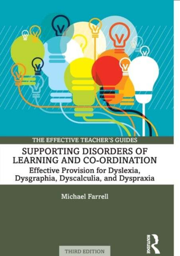 Supporting Disorders of Learning and Co-ordination av Michael (Consultant in private practice UK) Farrell