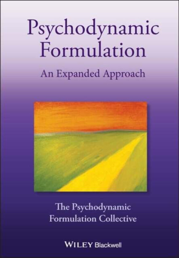 Psychodynamic Formulation av The Psychodynamic Formulation Collective