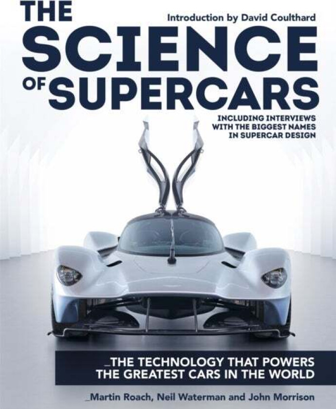 The Science of Supercars av Martin Roach, Neil Waterman, John Morrison
