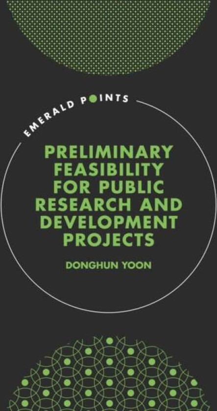 Preliminary Feasibility for Public Research & Development Projects av Donghun (Kyonggi University Korea) Yoon