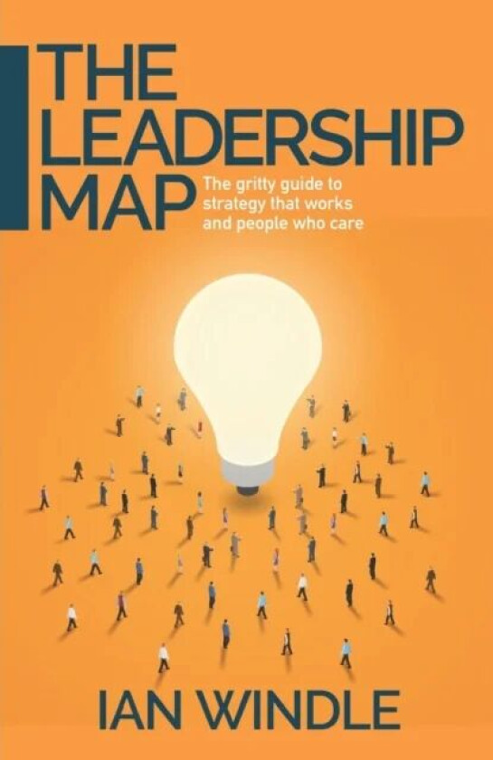 The Leadership Map av Ian Windle