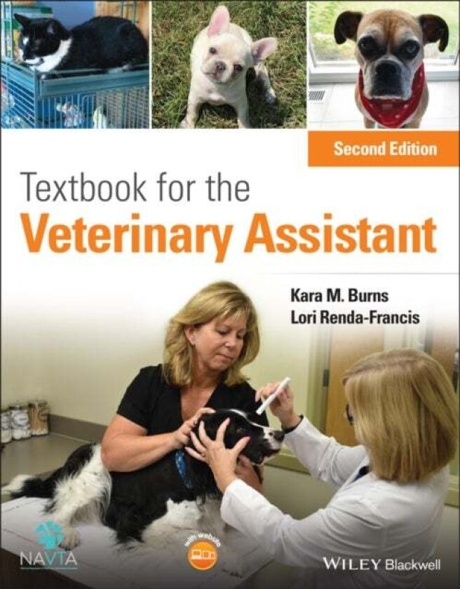 Textbook for the Veterinary Assistant av Kara M. (Academy of Veterinary Nutrition Technicians) Burns, Lori (Macomb Community College Michigan USA) Ren