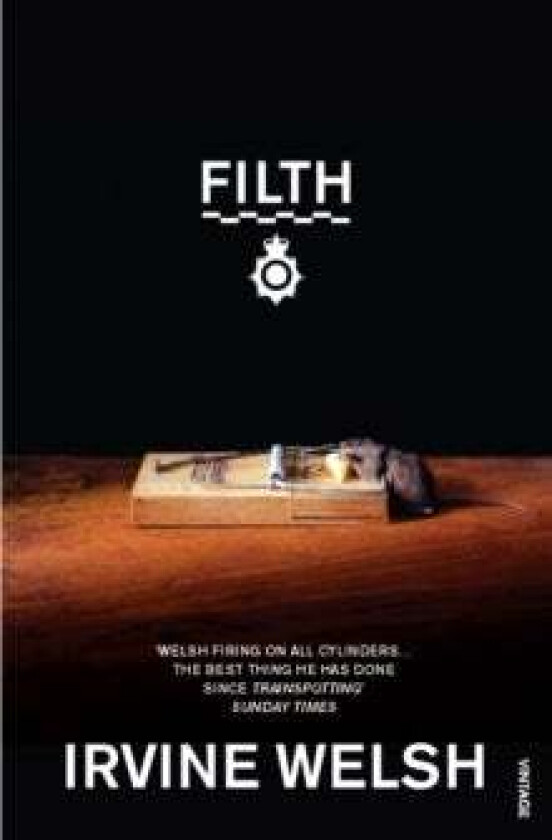 Filth av Irvine Welsh