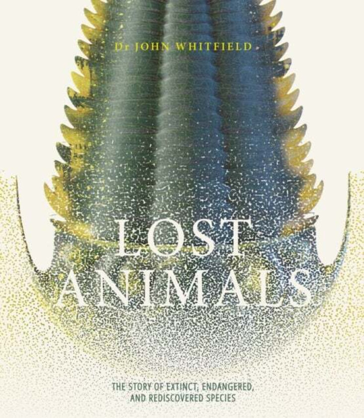 Lost Animals av John Whitfield