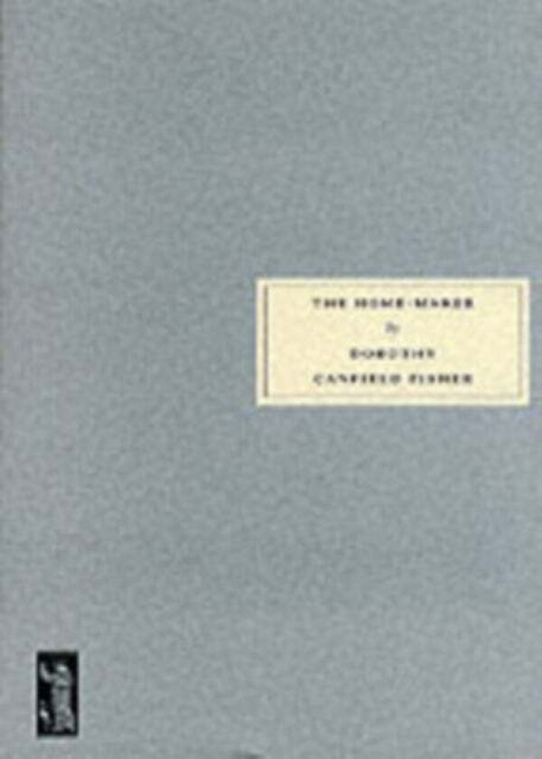 The Home-Maker av Dorothy Canfield Fisher, Karen Knox