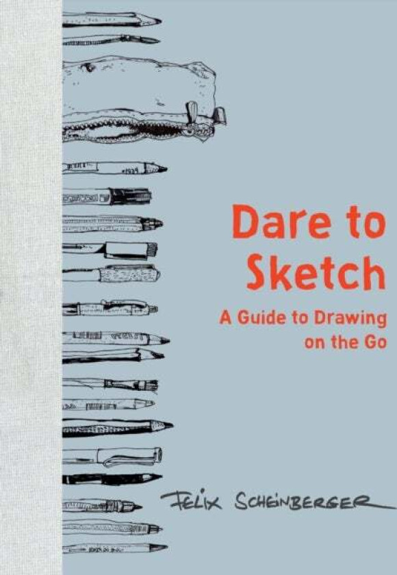 Dare to Sketch av Felix Scheinberger